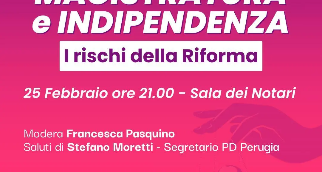 Magistratura e indipendenza. I rischi della Riforma