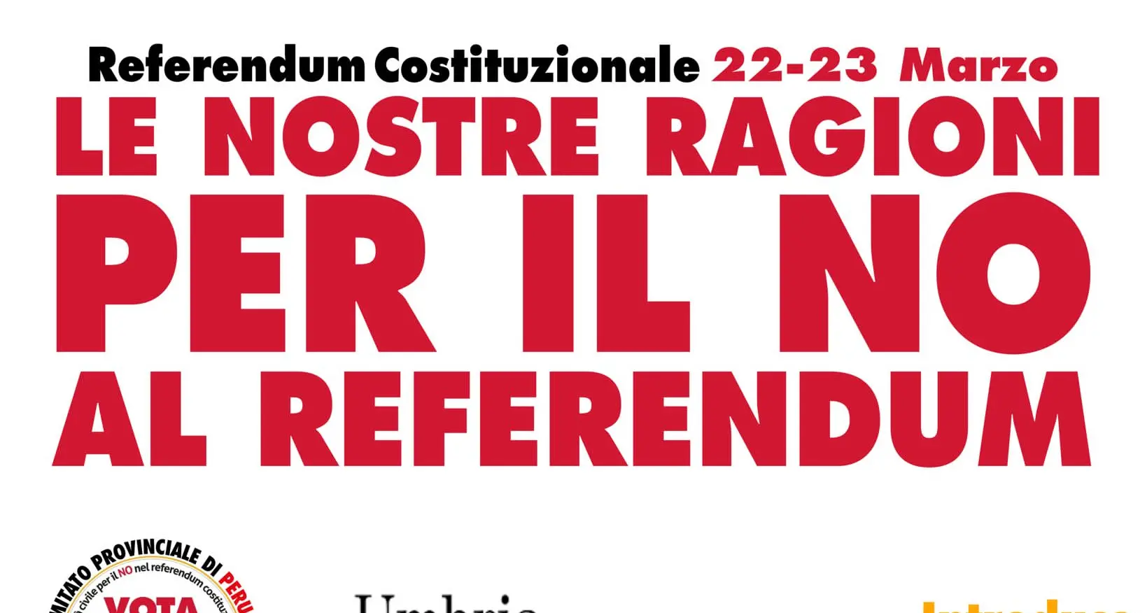 Le nostre ragioni per il No al referendum